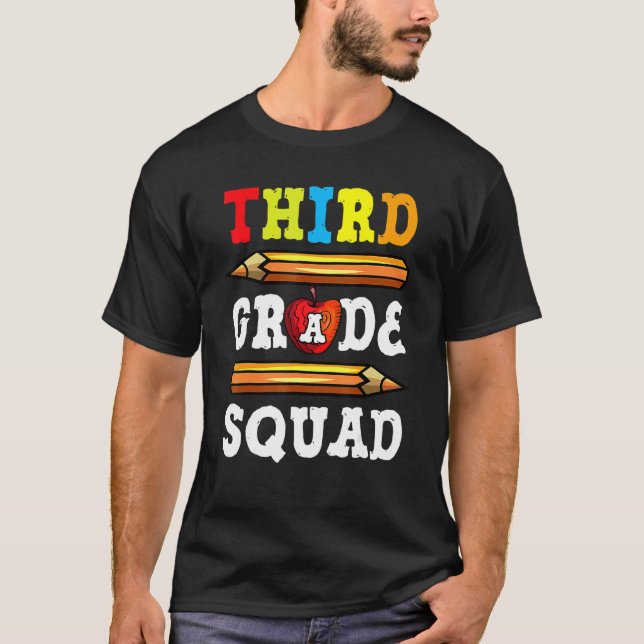 Third Grade Squad Back To School 3rd Grade Teacher T-Shirt (Front)