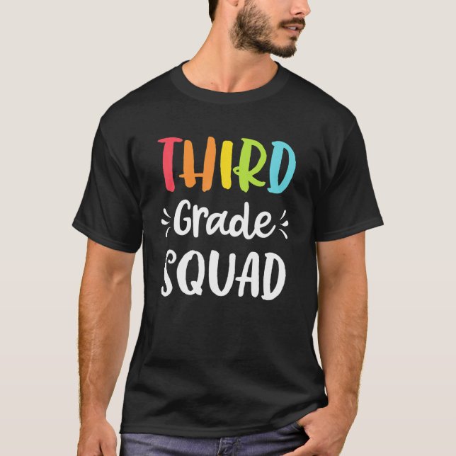 Third Grade Squad Funny 3Rd Back To School Teacher T-Shirt (Front)