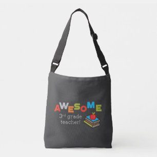 Third Grade Teacher Appreciation Awesome Crossbody Bag