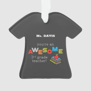 Third Grade Teacher Appreciation Day, Awesome Ornament