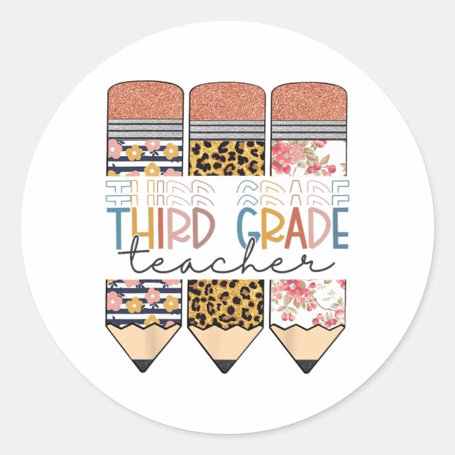 Third Grade Teacher Fun Leopard Pencil First Day O Classic Round Sticker (Front)