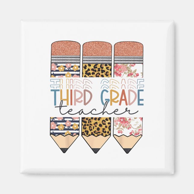 Third Grade Teacher Fun Leopard Pencil First Day O Magnet (Front)