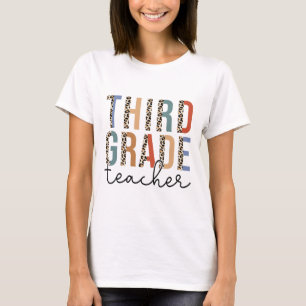 Third Grade Teacher Leopard Happy First Day Of Sch T-Shirt