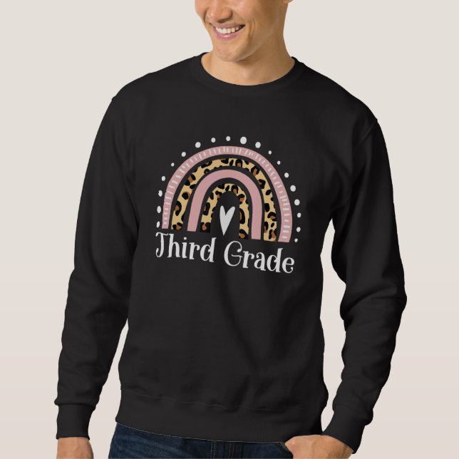 Third Grade Teacher Leopard Rainbow 3rd Grade Teac Sweatshirt (Front)