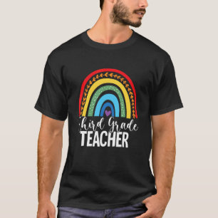 Third Grade Teacher Rainbow Back To School 3rd Gra T-Shirt