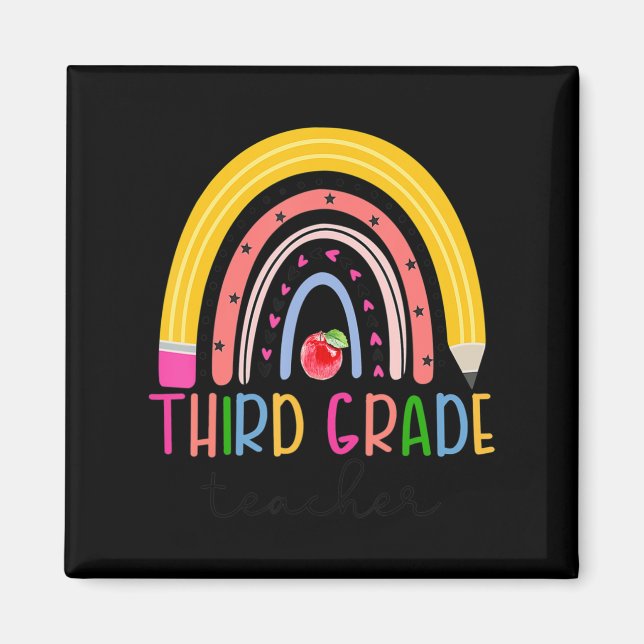 Third Grade Teacher Rainbow Teacher Back To School Magnet (Front)