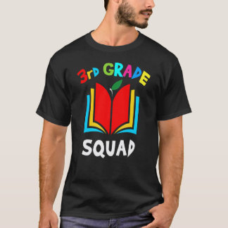 Third Grade Teacher Student Team 3rd Grade Squad T-Shirt