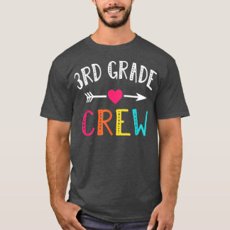 Third Grade Teacher T Back To School 3rd Grade Cre T-Shirt