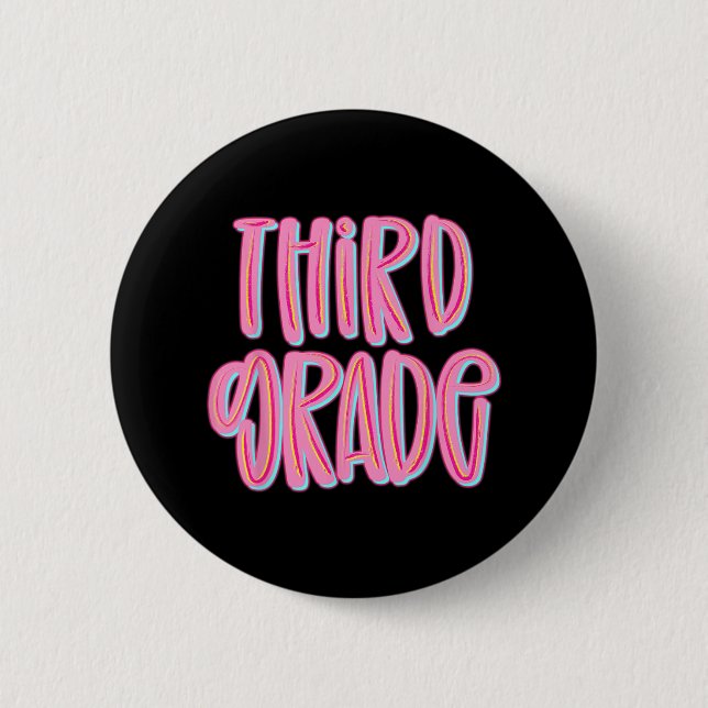 Third Grade Team 3rd Grade Teachers Students Back  6 Cm Round Badge (Front)