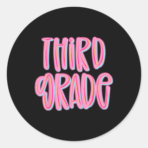 Third Grade Team 3rd Grade Teachers Students Back Classic Round Sticker
