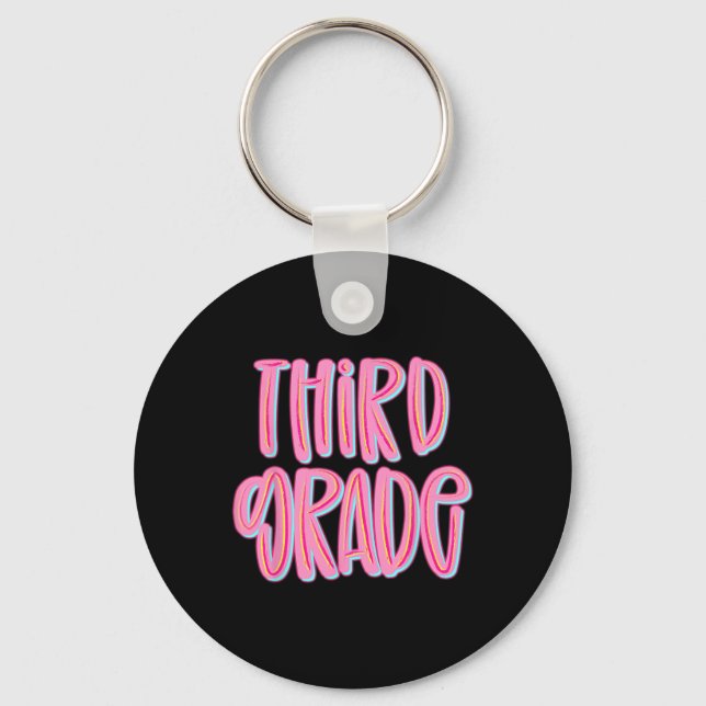 Third Grade Team 3rd Grade Teachers Students Back  Key Ring (Front)