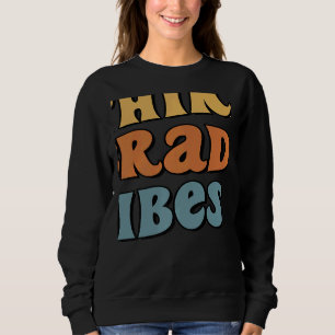 Third Grade Vibes 3rd Grade Team Back To School Sweatshirt