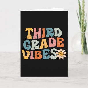 Third Grade Vibes - 3rd Grade Team Retro 1st Day O Card