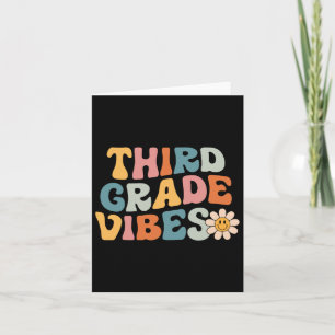 Third Grade Vibes - 3rd Grade Team Retro 1st Day O Card