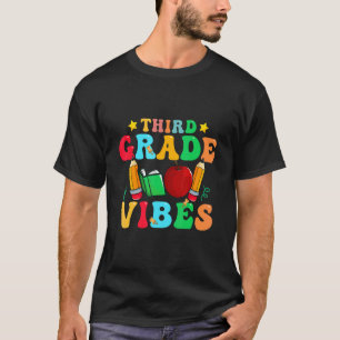 Third Grade Vibes 3rd Grade Team Retro 1st Day of T-Shirt
