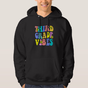 Third Grade Vibes 3rd Grade Team Teacher First Day Hoodie