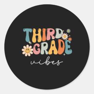 Third Grade Vibes For Girls Boys 3rd Grade Teacher Classic Round Sticker