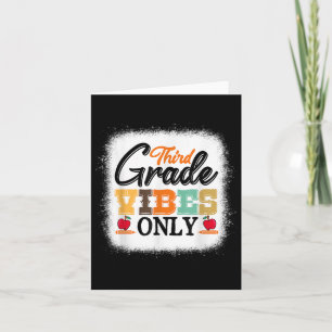 Third Grade Vibes Only Back To School Bleached Tea Card