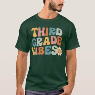Third Grade Vibes  rd Grade Team Retro st Day of S T-Shirt