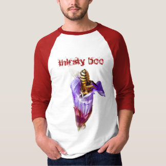 thirsty bee T-Shirt