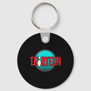 Thirteen Bowling Birthday 13 Years Old Boy Birthda Key Ring