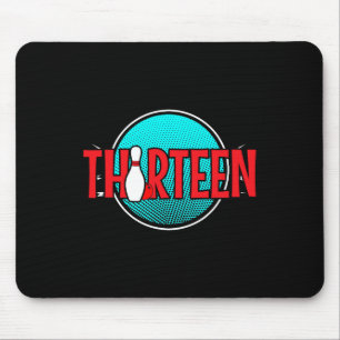 Thirteen Bowling Birthday 13 Years Old Boy Birthda Mouse Pad