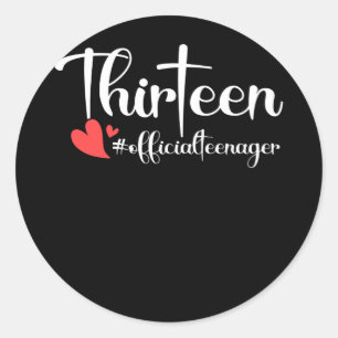 Thirteen Official Teenager Heart 13th Birthday Classic Round Sticker