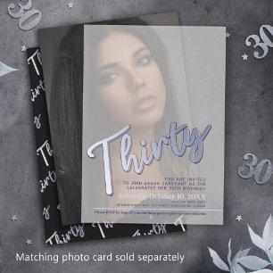Thirty 30th birthday silver script text overlay vellum invitations