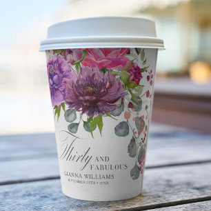 Thirty and Fabulous Elegant Floral 30th Birthday Paper Cups