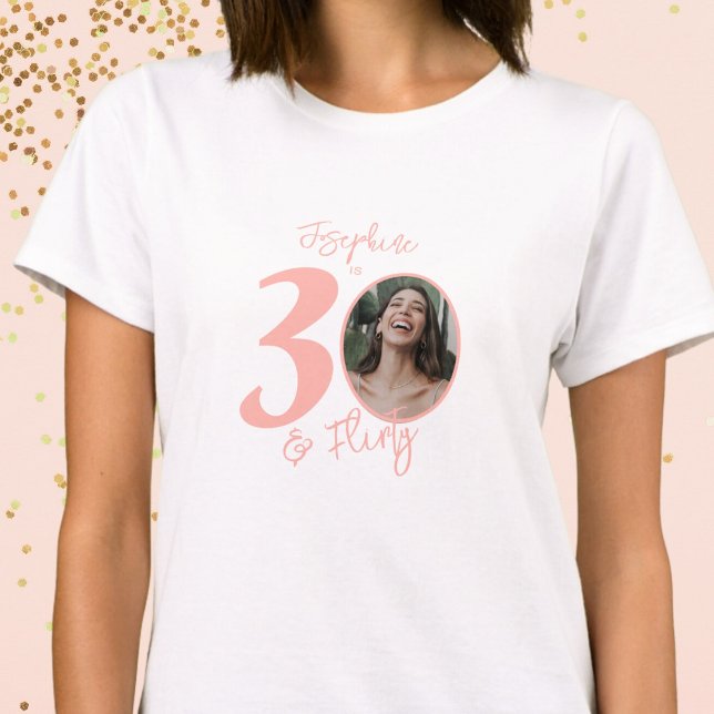 Thirty and Flirty Boho Pink Photo Birthday Party T-Shirt (Creator Uploaded)