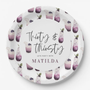 Thirty and thirsty 30th birthday party paper plate