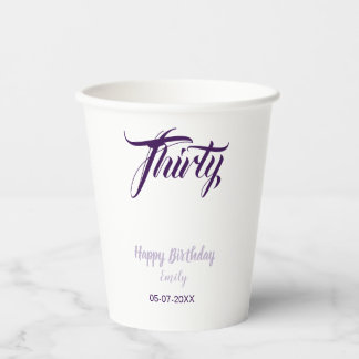 Thirty birthday 30th purple pastel name date styli paper cups
