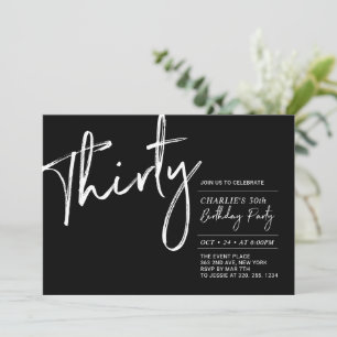 Thirty Black & White Modern 30th Birthday Party Invitation
