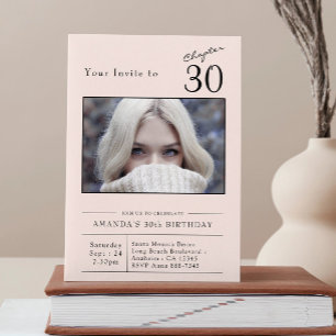 Thirty Blush Pink 30th Birthday Party Photo Invitation