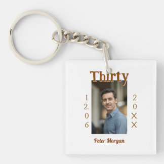thirty brown birthday photo man date stylish trend key ring