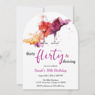 Thirty, Flirty & Thriving Birthday Invitation