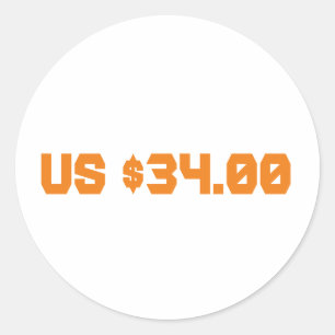 Thirty four dollars classic round sticker