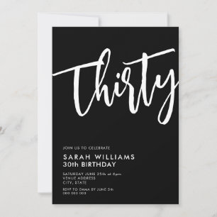 Thirty Modern Black and White 30th Birthday Invitation
