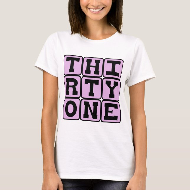 Thirty One, Number 31 T-Shirt (Front)