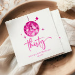 Thirty Pink Disco Ball 30th Birthday Party Napkin<br><div class="desc">These are Thirty Pink Disco Ball 30th Birthday Party Paper Napkins!</div>