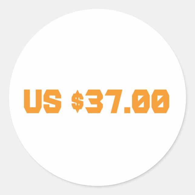 Thirty seven dollars classic round sticker (Front)