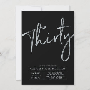 Thirty Silver & Black Modern 30th Birthday Party Invitation