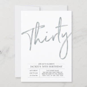 Thirty   Silver Modern 30th Birthday Party Invitation
