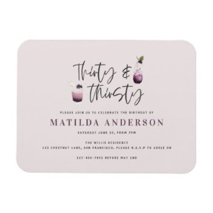 Thirty & thirsty thirtieth birthday invitation magnet