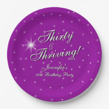 Thirty & Thriving, Pink Purple 30th Birthday 9"