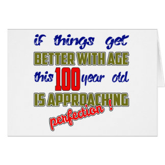 This 100 year old is approaching perfection !