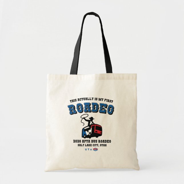 This Actually Is My First Roadeo Tote Bag (Front)
