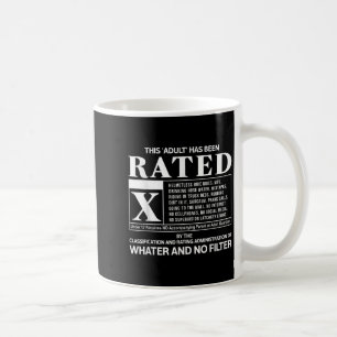 This Adult Has Been Rated Gen X  Coffee Mug