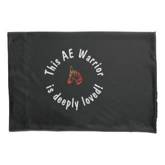 This AE Warrior is deeply loved pillowcase
