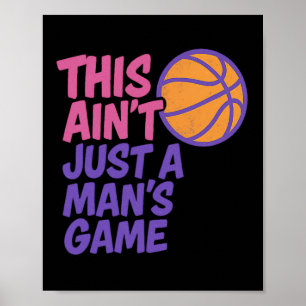 This Ain't Just A Man's Game Women's Sketll Girls Poster